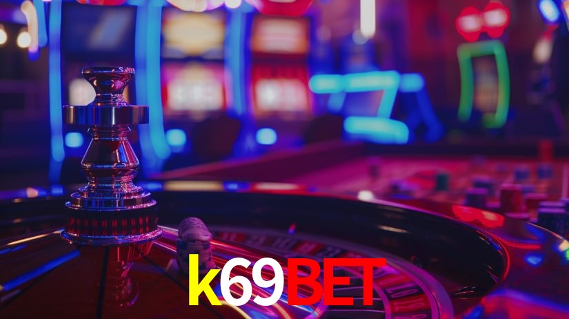 Ofertas Imperdíveis na k69bet: Promoções e Bônus Que Valem a Pena